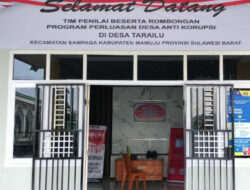 Menilik Kesiapan Desa Tarailu di Kabupaten Mamuju Jadi Percontohan Desa Antikorupsi KPK